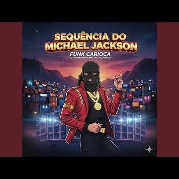 SEQUÊNCIA DO MICHAEL JACKSON - FUNK CARIOCA