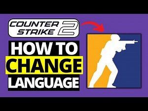 How To Change Language in CS2 - Counter Strike 2