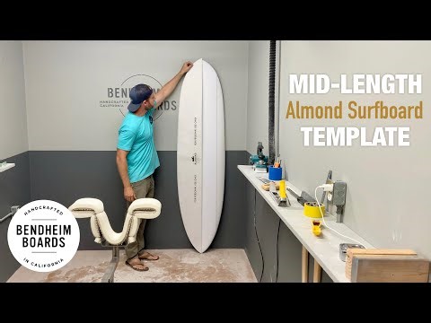Shaping a Mid-Length Surfboard [Free Almond Template]