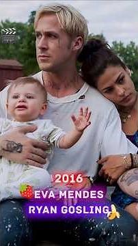 Ryan Gosling & Eva Mendes: A Love Story Through the Years ❤️