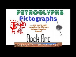 Rock Art - Tour of 18 Sites: Petroglyphs & Pictographs. How to Remember Which is Which & Examples