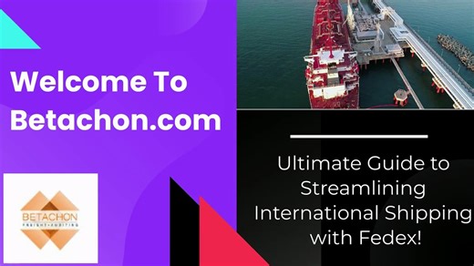 Streamlining International Shipping with Fedex: betachon.com's Ultimate Guide