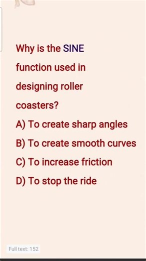 SINE function used in designing roller coasters to create sharp angles create smooth curves increase
