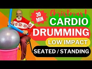 Fun Uplifting Senior Cardio Drumming Christmas Workout | Sit or Stand
