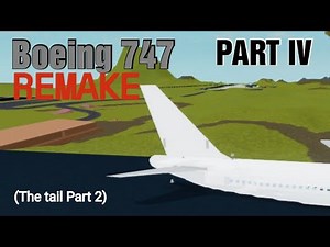 Boeing 747-400 [Part 4], ✨ Remake ✨ || Tutorial for plane crazy |