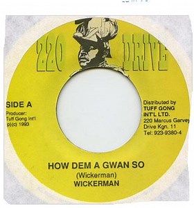 Wickerman - How Dem A Gwan So