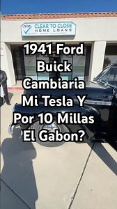 Cambiarias un Ford Buick 1941 for a Tesla? Bueno este Buick no tiene precio es unico!