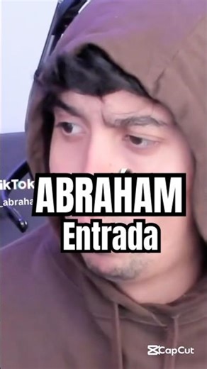 LA ENTRADA DE ABRAHAM 😱 #elabrahaham