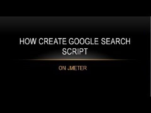 How to Create Google Search Page Script using Apache-JMeter?