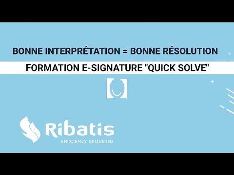 FORMATION E-SIGNATURE "QUICK SOLVE"