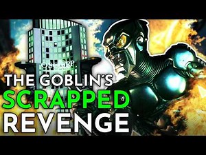 The Green Goblin’s BRUTAL Revenge On Oscorp That Was CUT