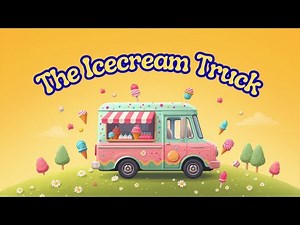 The IceCream Truck Song | Nursery Rhymes & Kids Songs