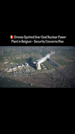 🇧🇪 Drones Spotted Over Doel Nuclear Power Plant in Belgium – Security Concerns Rise Satellite imagery and official reports confirm that three unmanned drones were observed flying over the Doel Nuclear Power Plant in northern Belgium — the latest in a series of unauthorized airspace incursions near sensitive sites in the country. Authorities are investigating potential motives amid heightened security alerts. #Belgium #DoelNuclearPlant #NuclearSecurity #DroneIncident #AirspaceViolation #Securit
