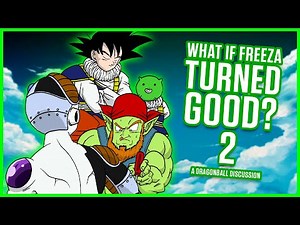 WHAT IF Frieza Turned Good? Part 2