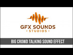 Big Crowd Talking Sound Effect