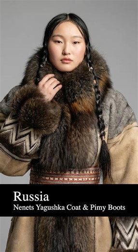 🇷🇺 Russia - Nenets Yagushka Coat & Pimy Boots | Global Heritage Runway