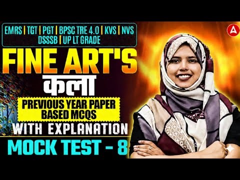 UP LT Grade/EMRS/KVS/NVS 2025 Fine Arts Classes | Fine Art Previous Year Questions By Zainab Mam