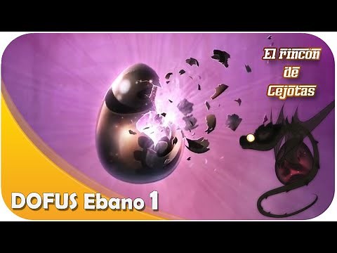 GUÍA: DOFUS ÉBANO | Parte 1