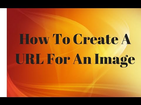 How To Create A URL For An Image