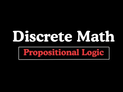 Discrete Math - Propositional Logic
