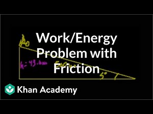 Work/Energy problem with friction Video Lecture | Physics for JEE Main and Advanced