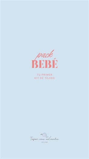 Pack bebe: descuento en patrones de tejido #tejerconlucila