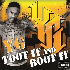 Toot It and Boot It - YG | Album | AllMusic