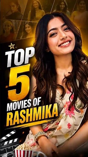 Top 5 Movies of Rashmika mandanna #rashmikamandanna #shaliniarnot