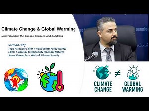Climate Change & Global Warming Lecture | Sarmad Latif