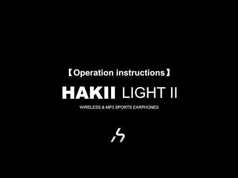 HAKII LIGHT II Operation Guide #hakii