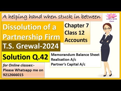 Dissolution of Partnership Firm| T S Grewal 2024| Q42| Ch7| Class 12| ACCOUNTS‪@learnwithease‬