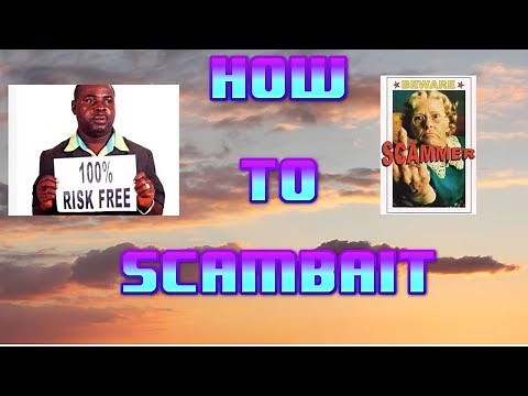 Basics On How To Scambait
