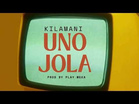 Kilamani - Unojola ((2026))