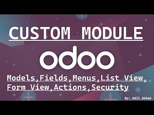 Create Custom Module from Scratch in Odoo| Models, Fields, Views, Actions & Security