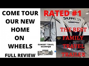 2022 SUNSET TRAIL 299QB FULL REVIEW, BEST TRAVEL TRAILER 2022, SUNSET TRAIL TRAVELTRAILER, RV REVIEW