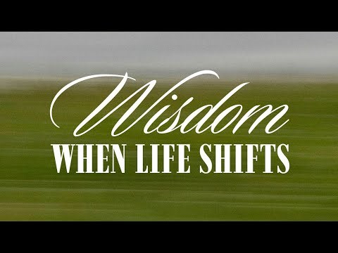 Wisdom When Life Shifts // Central is live!