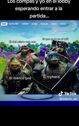 con los compas en FORTNITE... #paratii #tortugasninja #fortnite #fortniteclips #fortnitememes #fortnitememe #fortnitebr #fortnitelatam #fortnitefunny #streamer #stream #twitch #foryou #viral #fypシ #fyp #gamer #memesgamers