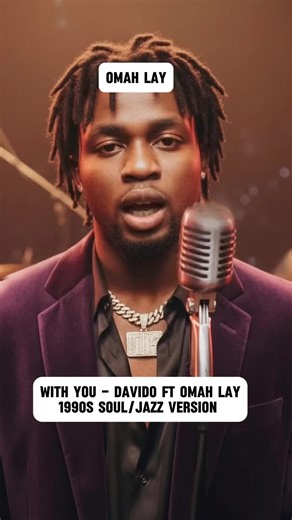 With You - Davido ft Omah Lay 1990s Soul/Jazz Version @davido @ANGEL🕊️ #davido #omahlay #withyou