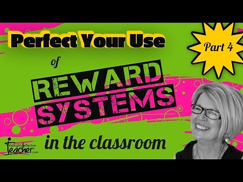 Reward System in the Classroom: How Are You Using Punishment?