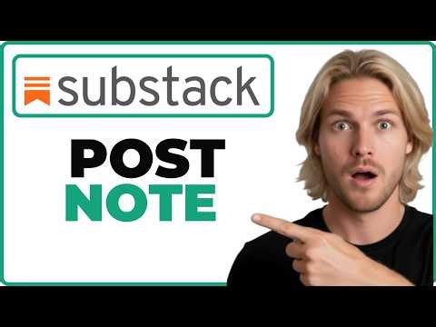 How To Post A Note In Substack App (Full Guide)