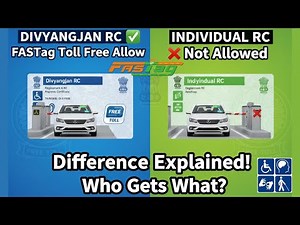 FASTag Toll Exemption: Divyangjan RC vs. Individual RC - Difference Explained!