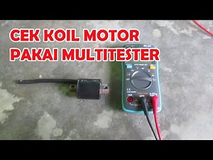 Cek Koil Motor Pakai Multitester