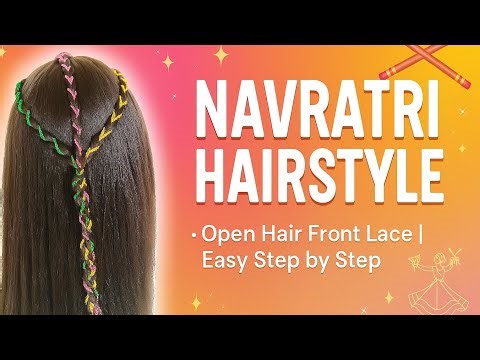 Front Lace Hairstyle for Beginners | Navratri Open Hair Look 2025