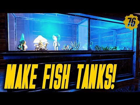 How to make FISH TANKS in Fallout 76