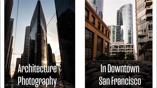 Shooting Architecture Photography in Downtown San Francisco (On-Location Photoshoot)