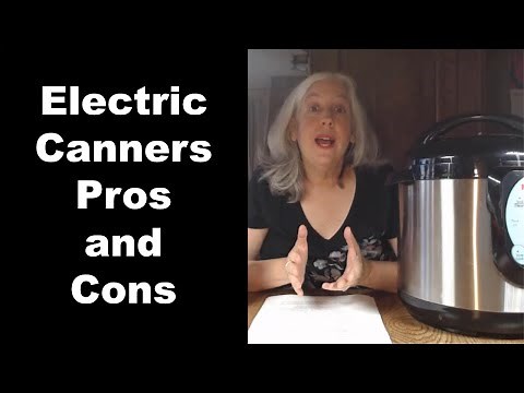 Electric Canners Pros and Cons | Plus, My Favorite Electric Canner!