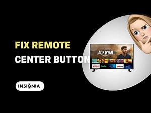 How to Quickly Fix the Insignia TV Remote Center Button Issue