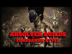 Absolver Builds Forsaken Style Bruce Lee Edition