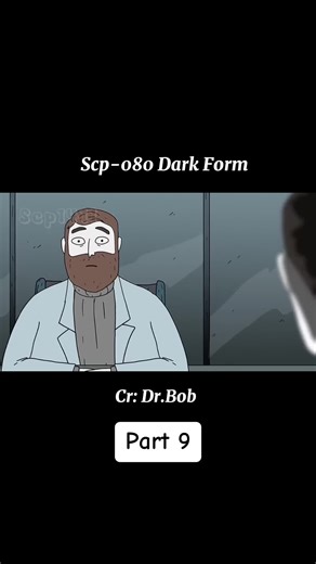 #part9 #scp080 #drbob #horror #foryou #fyp #video #viral