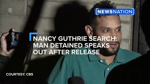 The man who was detained and later released in the kidnapping of Nancy Guthrie tells reporters he didn't "know anything" about her case: "I hope they get the suspect that did it because I'm not it." | NewsNation
